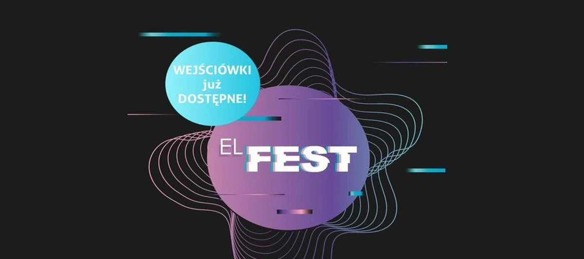 EL FEST: odkryj magię muzyki elektronicznej w Siemianowicach!