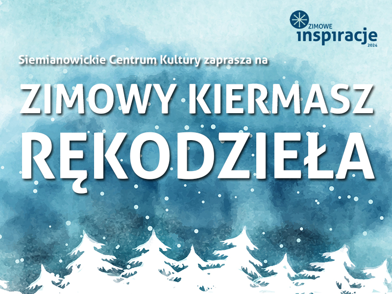 Zimowy Kiermasz Rękodzieła: odkryj magię ręcznie robionych skarbów!