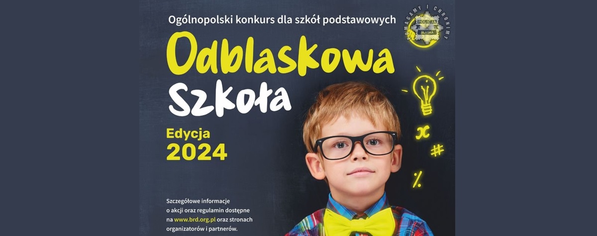 Odblaskowa Szkoła 2024: zakończenie etapu zgłoszeń do akcji, czas na ocenę prac!