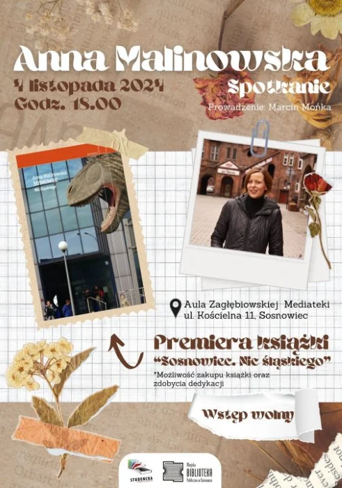 Spotkanie promujące książkę Anny Malinowskiej „Sosnowiec. Nic śląskiego” już dziś!
