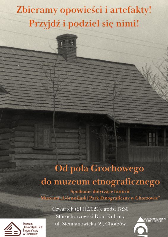 50 lat skansenu w Chorzowie – Muzeum poszukuje wspomnień mieszkańców