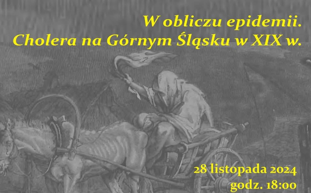 W obliczu zarazy – jak Górny Śląsk walczył z cholerą? Spotkanie w MGPE