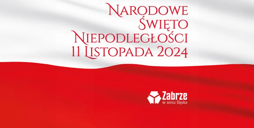 Obchody Narodowego Święta Niepodległości w Zabrzu [PROGRAM]