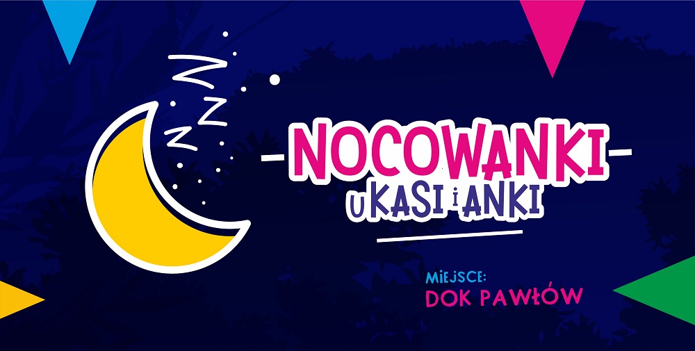 Integracja, zabawa i przygoda – wracają Nocowanki w DOK Pawłów