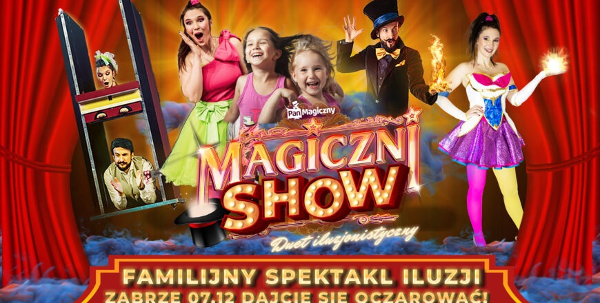 Iluzja na żywo w Zabrzu. Familijny pokaz pełen magii już 7 grudnia