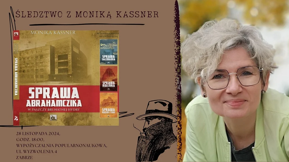 Kryminalne tajemnice Śląska – spotkanie z Moniką Kassner w Zabrzu