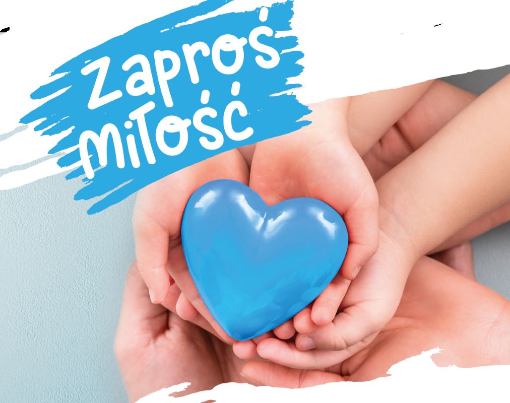 Tychy zachęcają do otwarcia serc i domów dla dzieci – kampania „Zaproś Miłość”