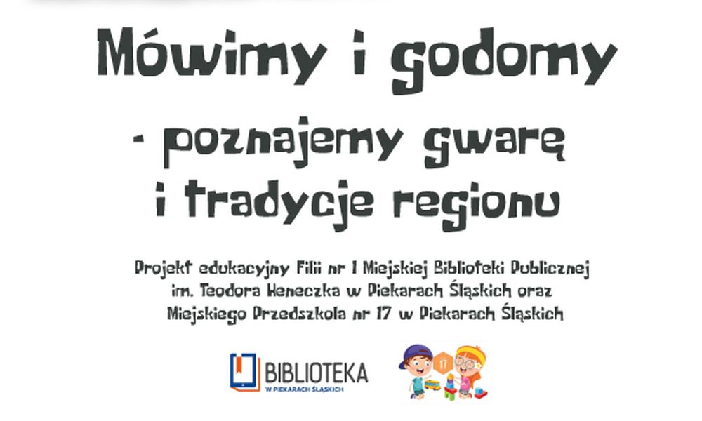 „Mówimy i godomy” – przedszkolaki uczą się gwary i tradycji Śląska
