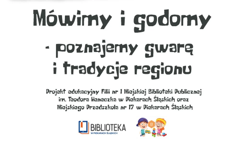 „Mówimy i godomy” – przedszkolaki uczą się gwary i tradycji Śląska