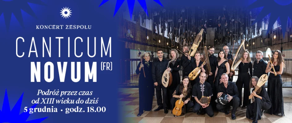 Paz, salam i shalom – koncert zespołu Canticum Novum w Katowicach