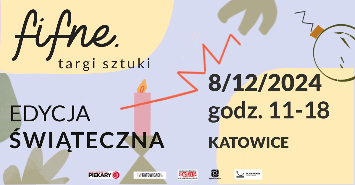 Targi Sztuki i Rękodzieła FIFNE już jutro w Katowicach