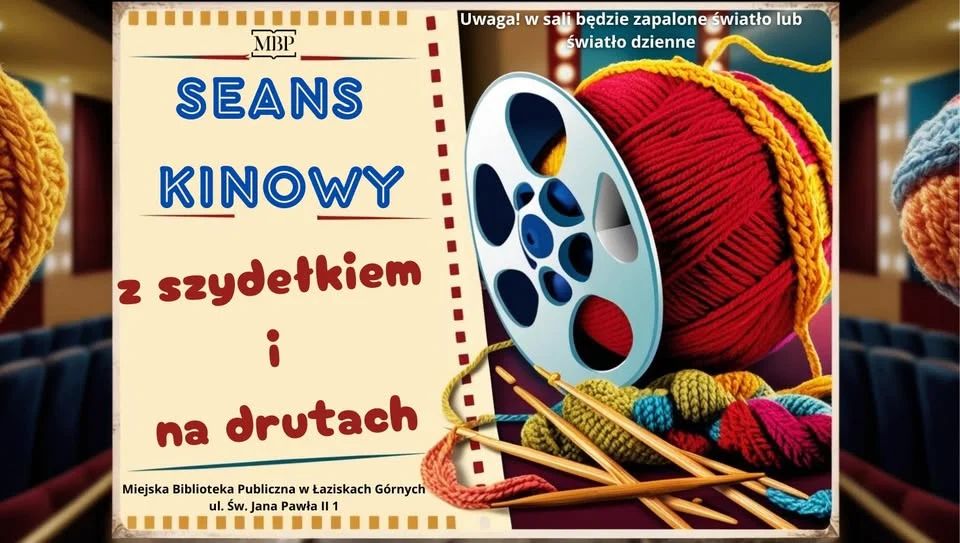 Przed nami seans kinowy dla osób szydełkujących i robiących na drutach