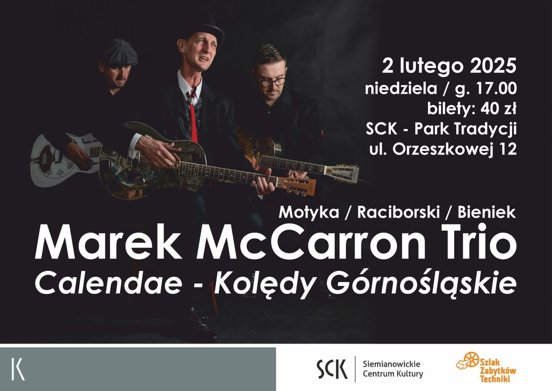 Śląska tradycja w nowym brzmieniu – koncert "Calendae" w SCK Park Tradycji