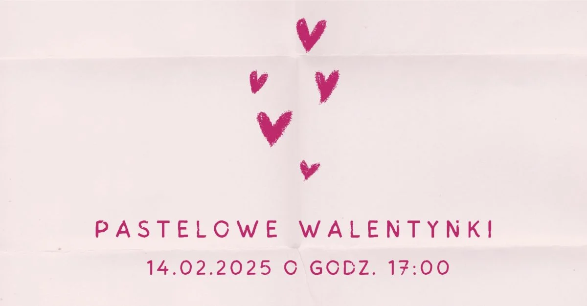 Przed nami Pastelowe Walentynki w muzeum