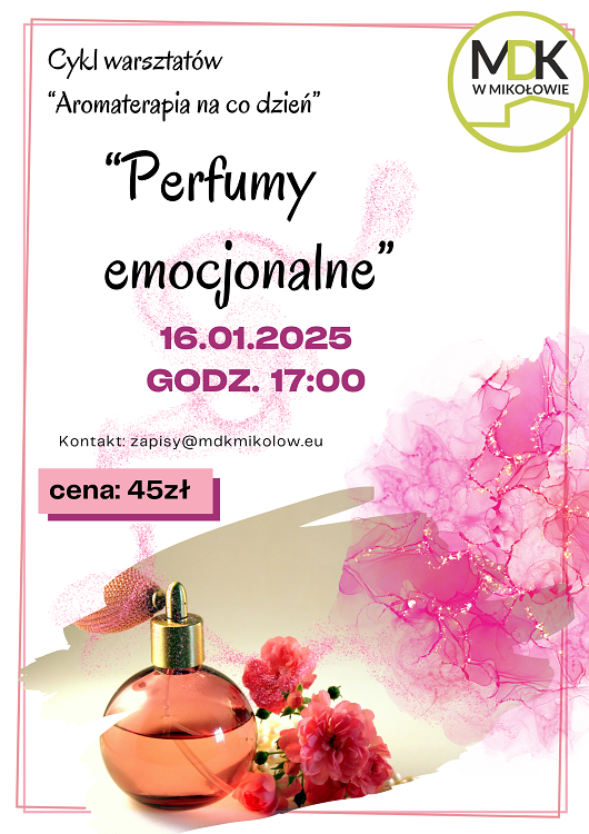 Unikalne perfumy emocjonalne – warsztaty w MDK już w 16 stycznia