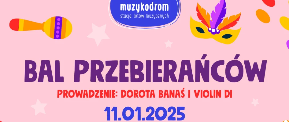 Bal Przebierańców w rytmie Karnawału – Muzykodrom zaprasza najmłodszych
