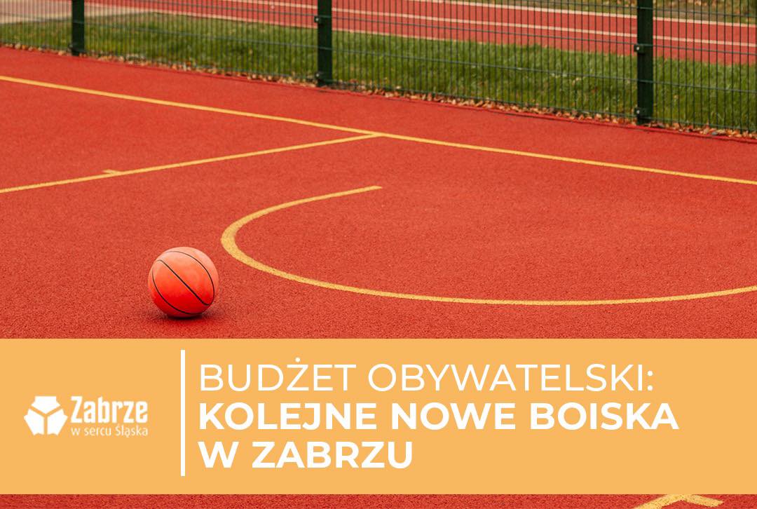 Kolejne boiska w Zabrzu dzięki Budżetowi Obywatelskiemu