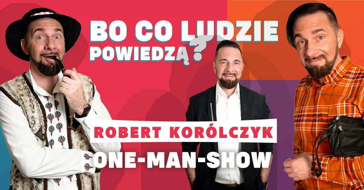 Robert Korólczyk wystąpi w Centrum Kultury Śląskiej z programem „Bo co ludzie powiedzą?”
