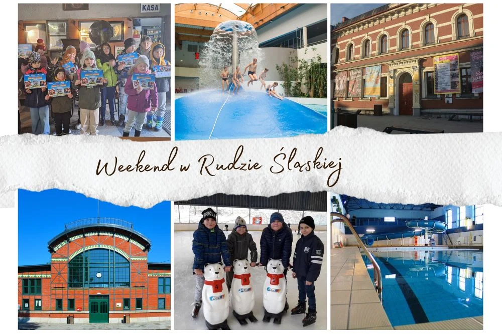 Weekend pełen atrakcji w Rudzie Śląskiej [21-23 lutego]