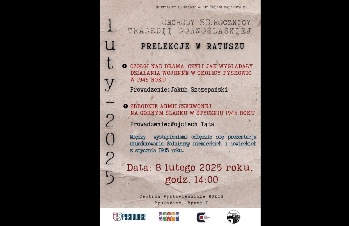 Wykład historyczny z okazji 80. rocznicy Tragedii Górnośląskiej już w najbliższą sobotę