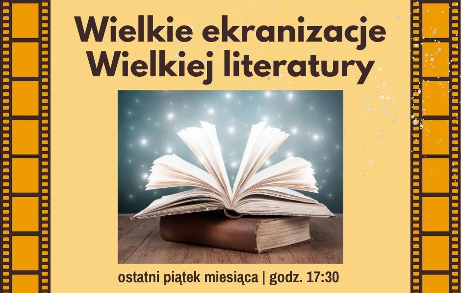 Wielkie ekranizacje wielkiej literatury: nowy cykl filmowy w Łaziskach Górnych