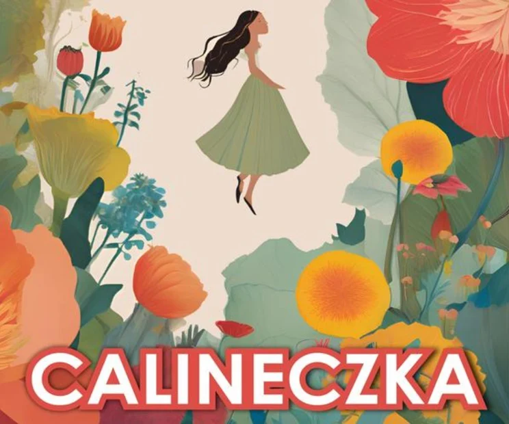 Magiczny świat „Calineczki” na scenie SCK. Bajkowy spektakl dla najmłodszych!