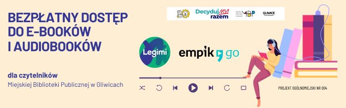 Biblioteka uruchamia bezpłatny dostęp do e-booków i audiobooków z Legimi i EmpikGo