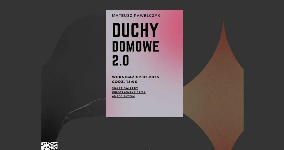 Duchy Domowe 2.0 – nowa wystawa w SqArt Gallery już w ten piątek!