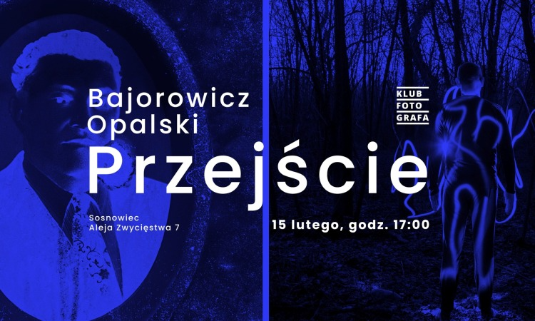 Przed nami finisaż wystaw Pauliny Bajorowicz i Rafała Opalskiego