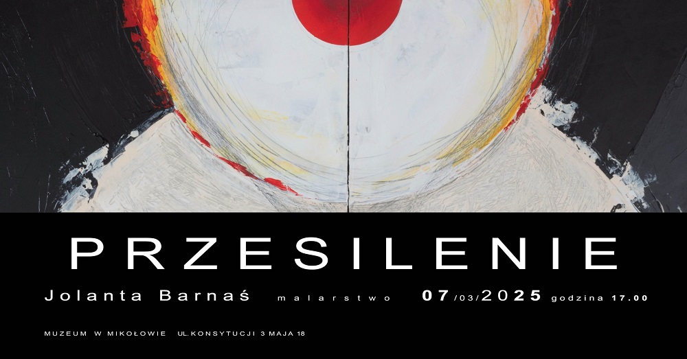 Wystawa Jolanty Barnaś „Przesilenie” w Muzeum w Mikołowie
