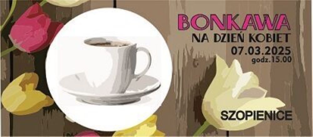 „Bonkawa w Szopienicach” – spotkanie integracyjne z okazji Dnia Kobiet