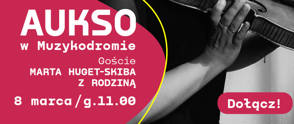 Dzień Kobiet w rytmie muzyki – wyjątkowy koncert AUKSO w Katowicach