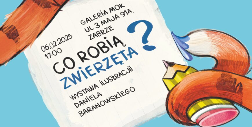 Magiczny świat zwierząt – wernisaż ilustracji Daniela Baranowskiego w Zabrzu