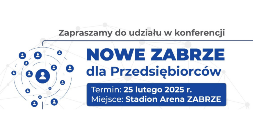 Przedsiębiorcy w Zabrzu łączą siły – konferencja na Arenie Zabrze