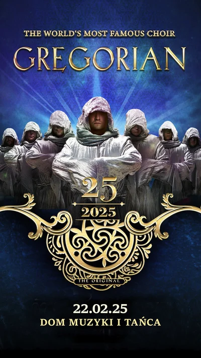 Chór GREGORIAN w Zabrzu! Magiczny koncert już w 22 lutego