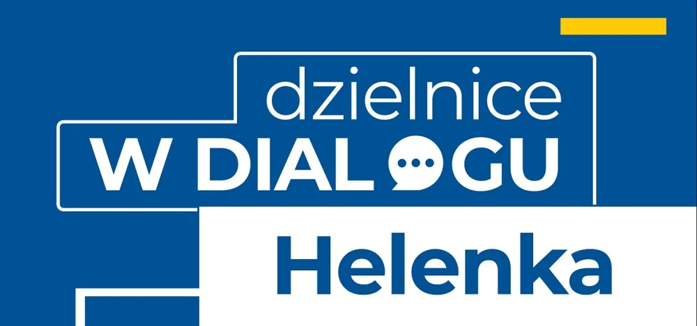 „Dzielnice w Dialogu” – spotkanie na Helence już 27 lutego