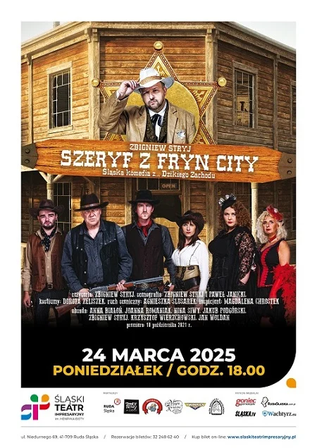Szeryf z Fryn City - śląska komedia... z Dzikiego Zachodu ponownie w ŚTI!
