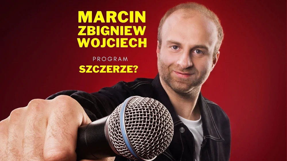 Marcin Zbigniew Wojciech w Rudzie Śląskiej! Stand-up „Szczerze?” już 15 marca