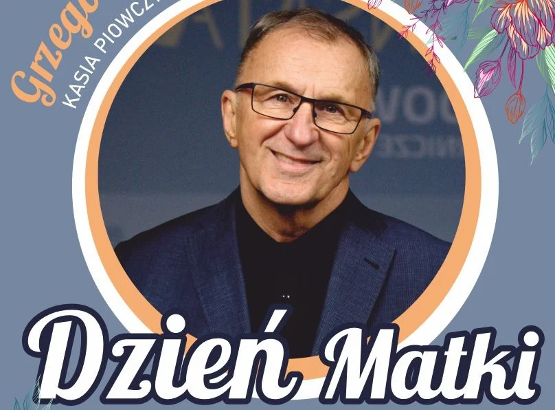 Dzień Matki z Grzegorzem Poloczkiem - piosenki, humor i śląska tradycja