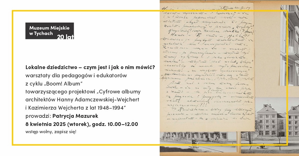 Projekt „Cyfrowe albumy” – warsztaty edukacyjne o architekturze i historii Tychów