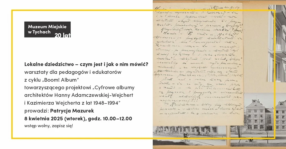 Projekt „Cyfrowe albumy” – warsztaty edukacyjne o architekturze i historii Tychów