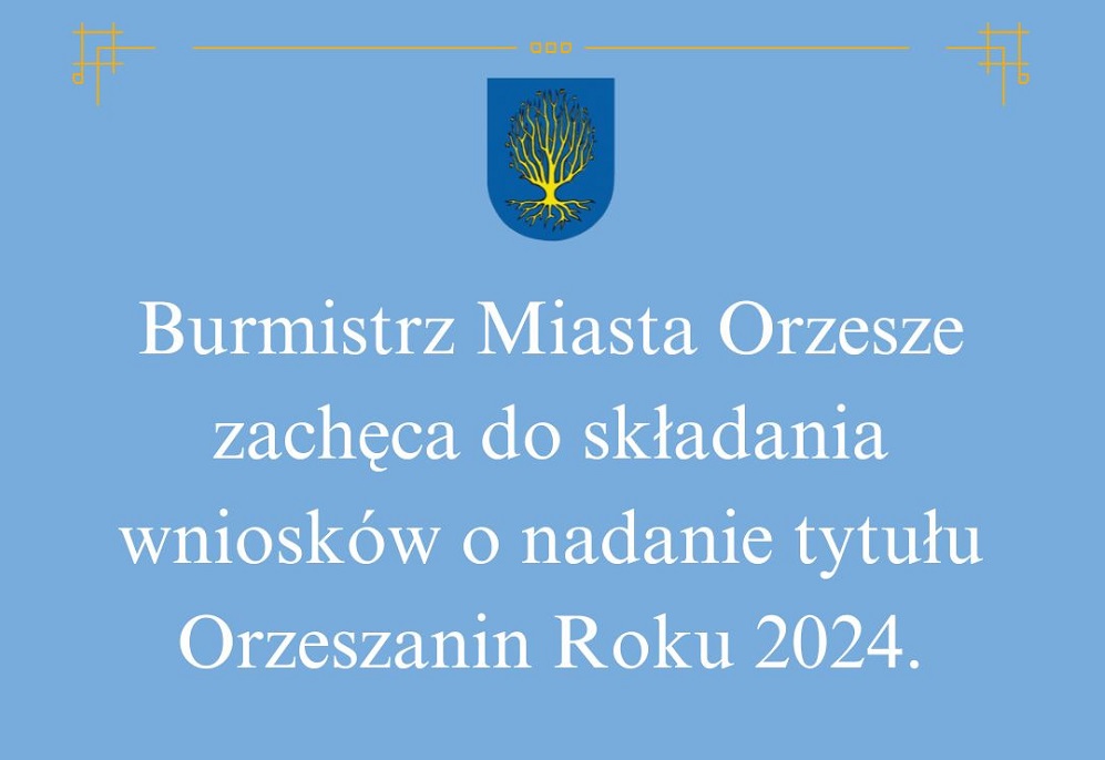 Zgłoś swojego kandydata na Orzeszanina Roku 2024 – Nabór wniosków trwa!