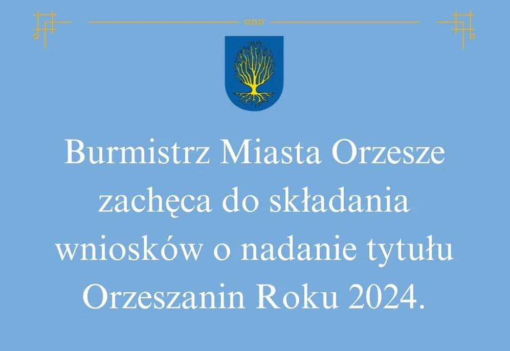 Zgłoś swojego kandydata na Orzeszanina Roku 2024 – Nabór wniosków trwa!