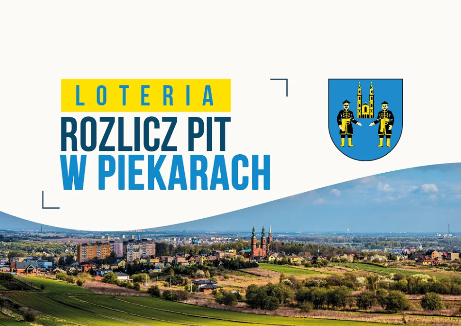 „Rozlicz PIT w Piekarach” – dołącz do loterii i wygrywaj nagrody!