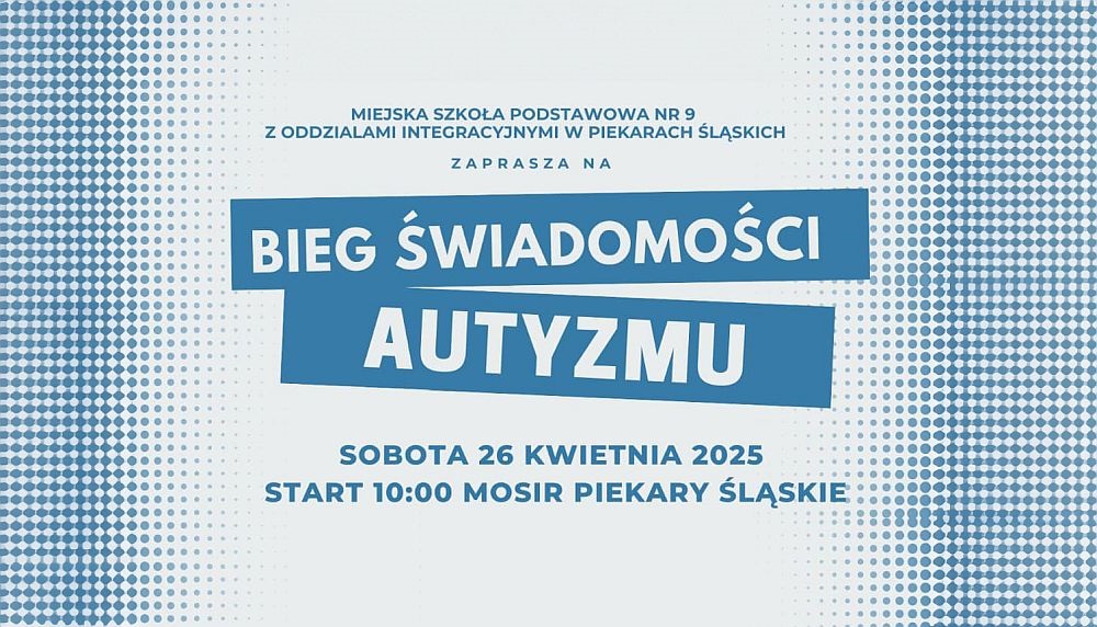 II Bieg Świadomości Autyzmu w Piekarach Śląskich – Dołącz do wydarzenia!