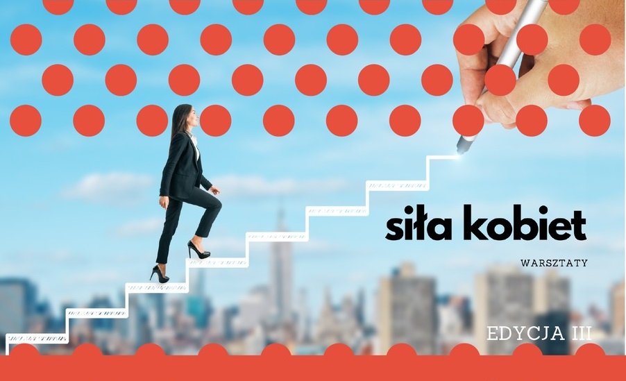 Siła Kobiet w Bytomiu – Nowa Edycja Warsztatów dla Przedsiębiorczych Pań