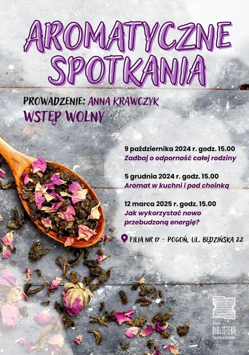 Przed nami marcowe "Aromatyczne spotkanie" w Filii nr 17