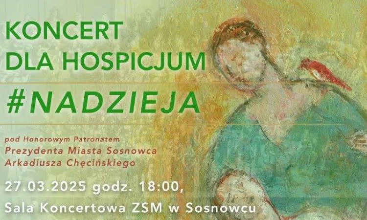 Przed nami Koncert Charytatywny #NADZIEJA na rzecz Hospicjum w Sosnowcu