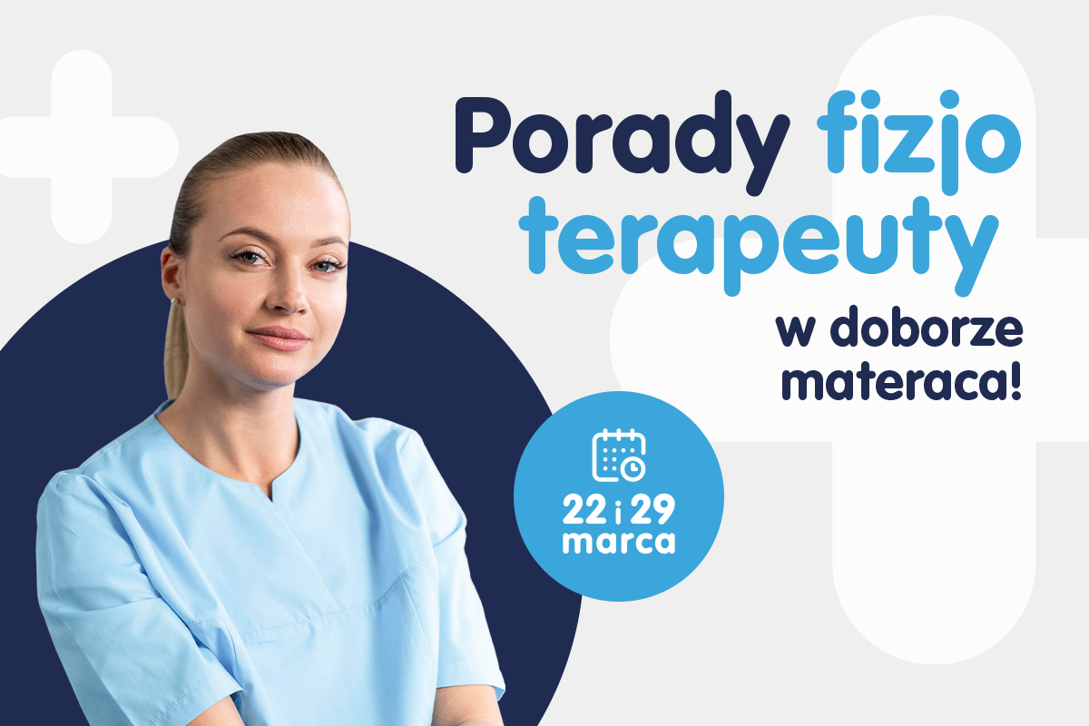 Porady fizjoterapeutów w salonie Pan Materac!