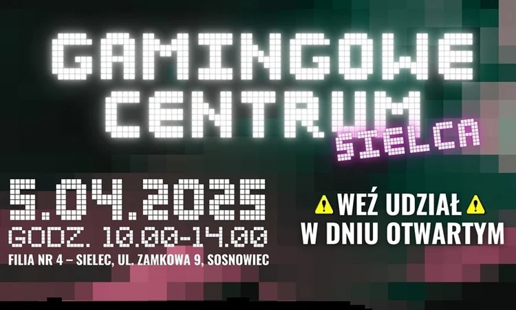 Gamingowe Centrum Sielca – weź udział w dniu otwartym!